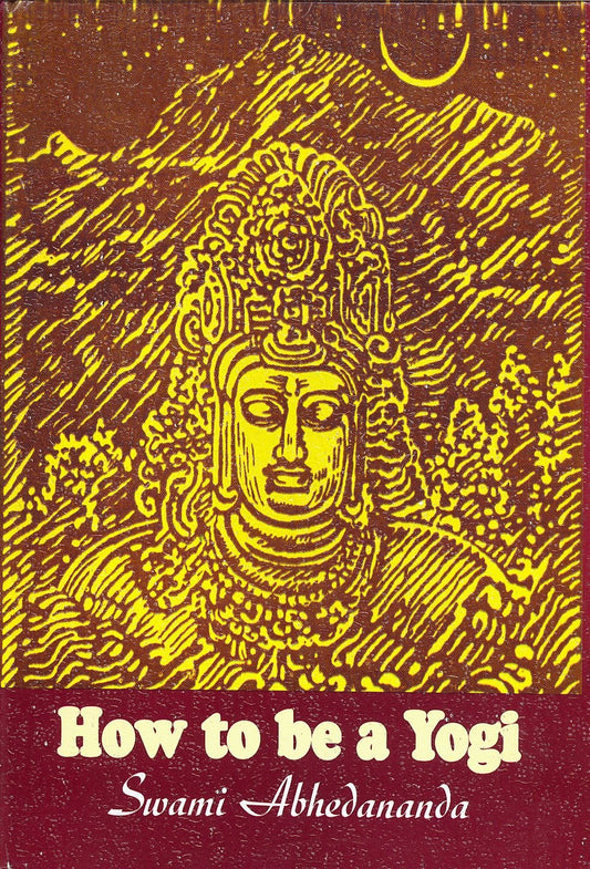 How to Be a Yogi … … … … … … … [HB] book cover