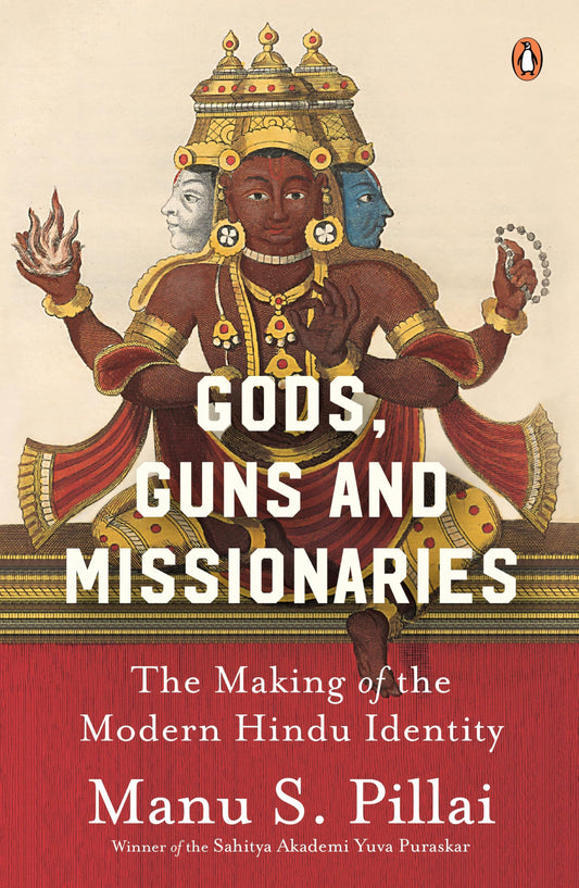 gods-guns-missionaries-modern-hindu-identity