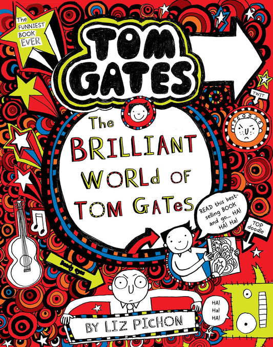 Tom Gates #01: The Brilliant World of Tom Gates by Liz Pichon book cover