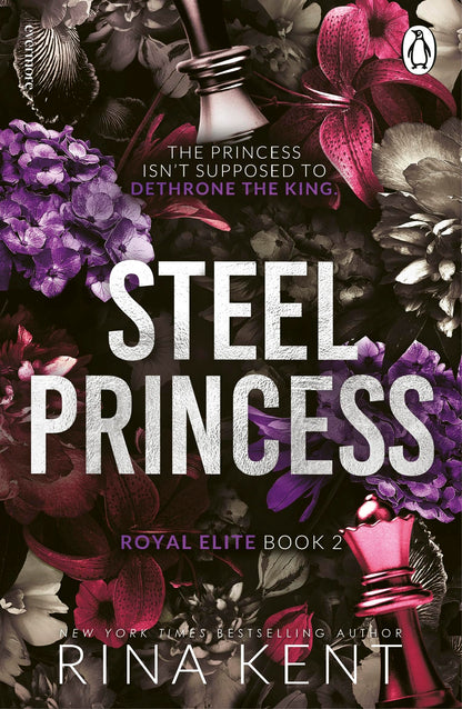Steel Princess: The new dark college romance from the bestselling Legacy of Gods author and TikTok sensation (The Royal Elite Series)