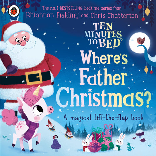 Ten Minutes to Bed: Wheres Father Christmas? book cover
