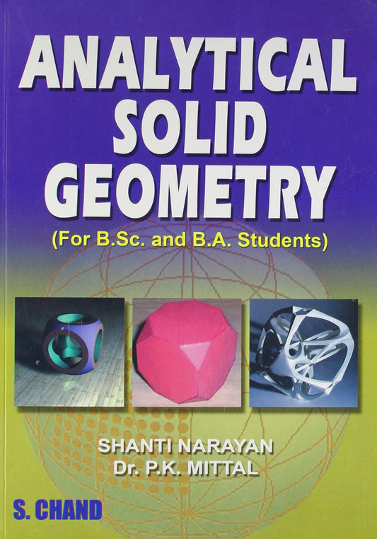Analytical Solid Geometry by Narayan Shanti (Author), Mittal P.K. (Author) book cover