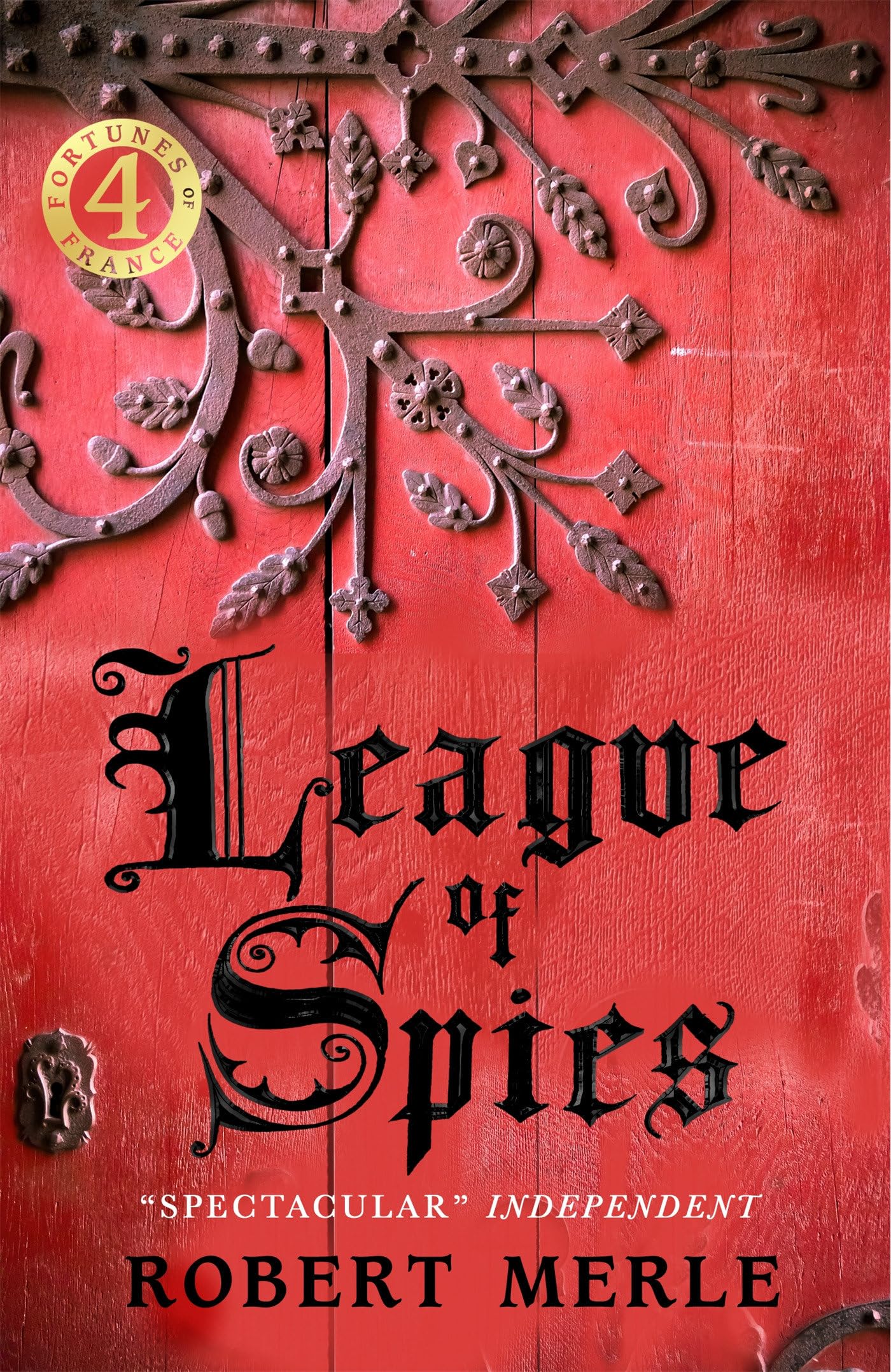 Fortunes of France 4: League of Spies book cover