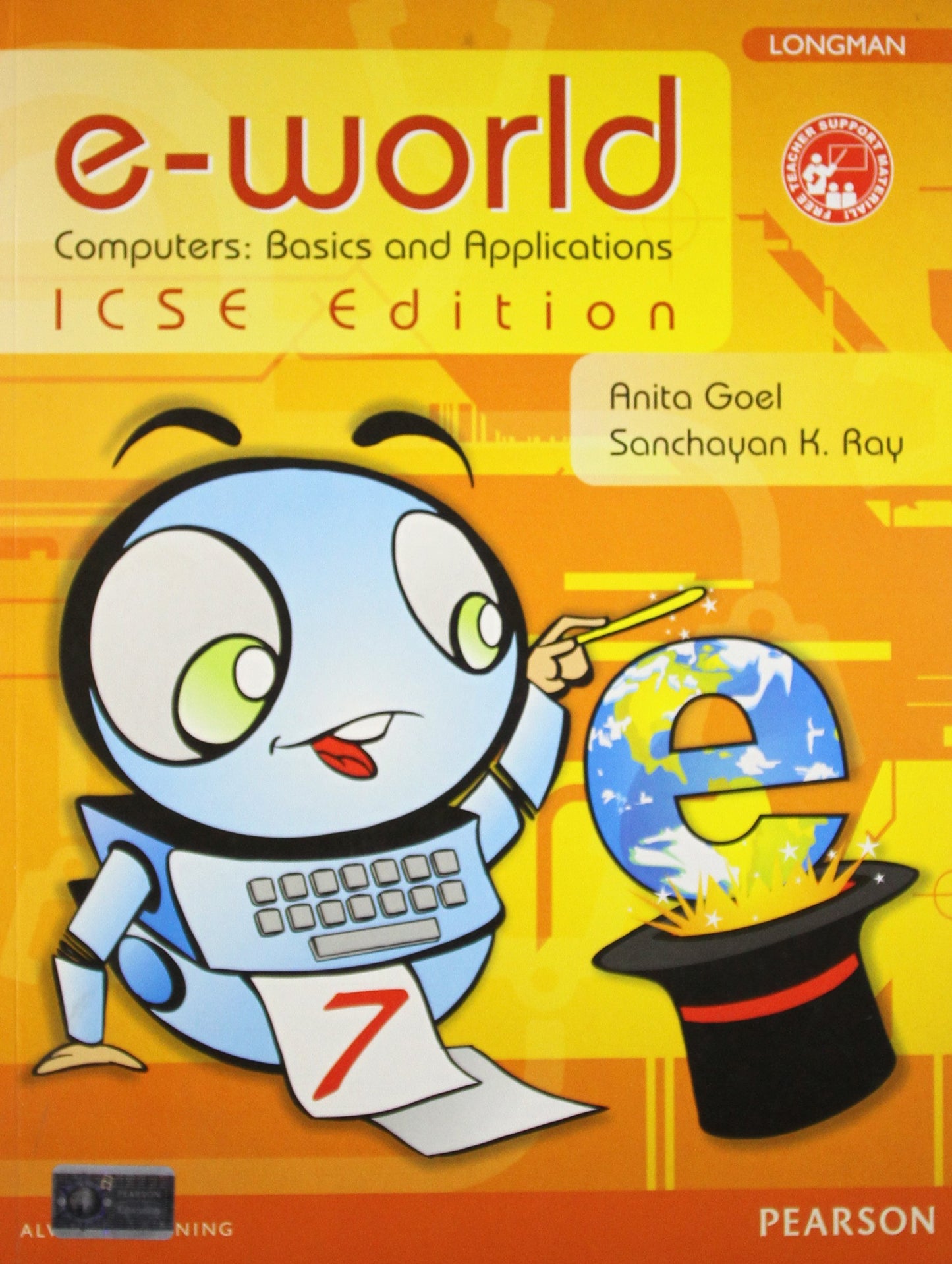 e-World Computers: Basics and Applications ICSE Edition Book 7 book cover