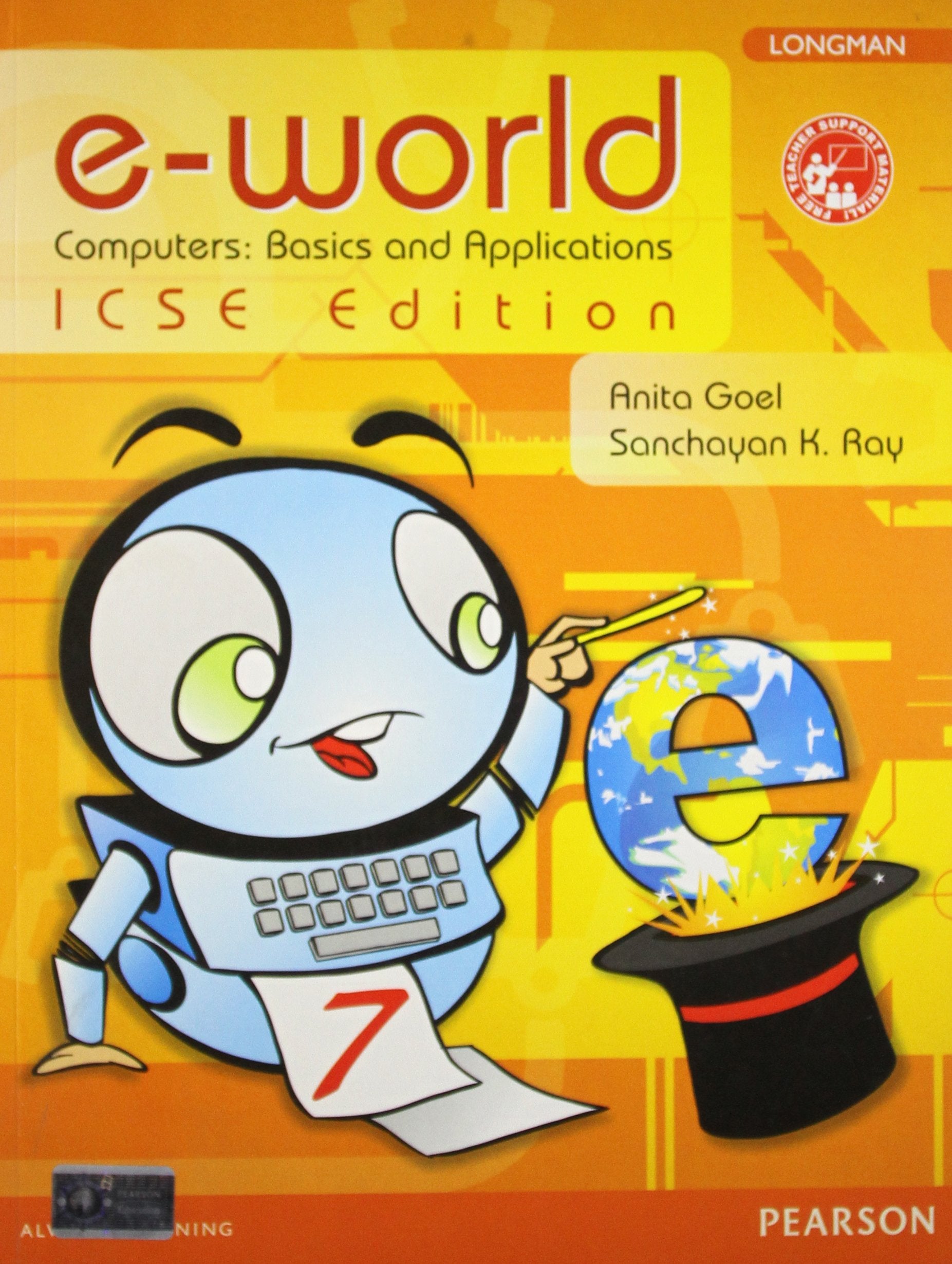 e-World Computers: Basics and Applications ICSE Edition Book 7 book cover