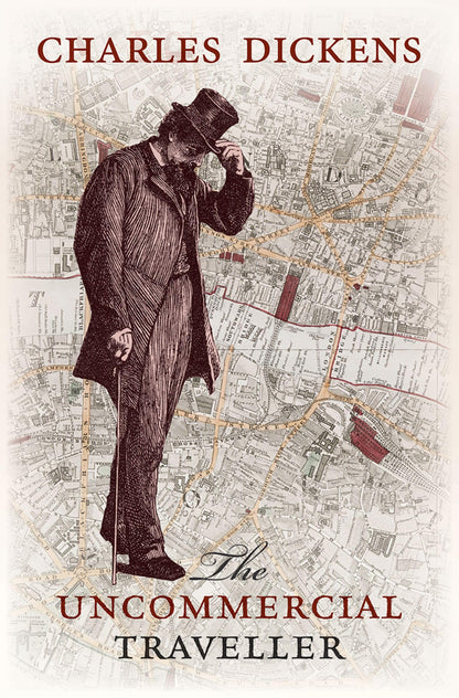 THE UNCOMMERCIAL TRAVELLER