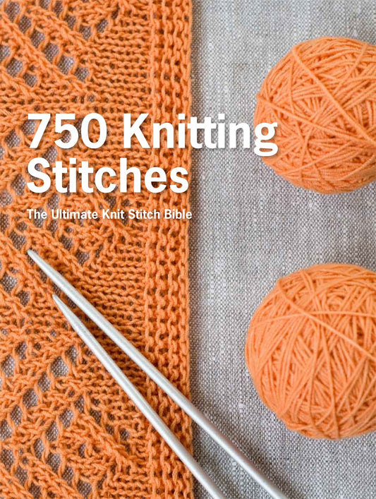 750 Knitting Stitches: The Ultimate Knit Stitch Bible by Pavilion Books book cover