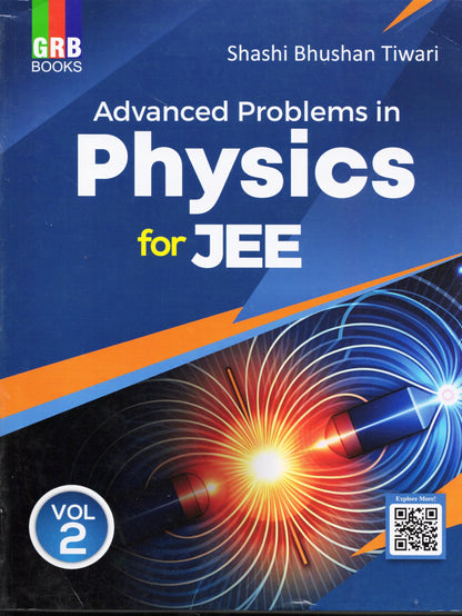 GRB Advanced Problems in Physics for JEE Vol 1 and 2 - Shashi Bhushan Tiwari - Combo Set of 2 Books - 4th/Ed. - For 2027 Exams