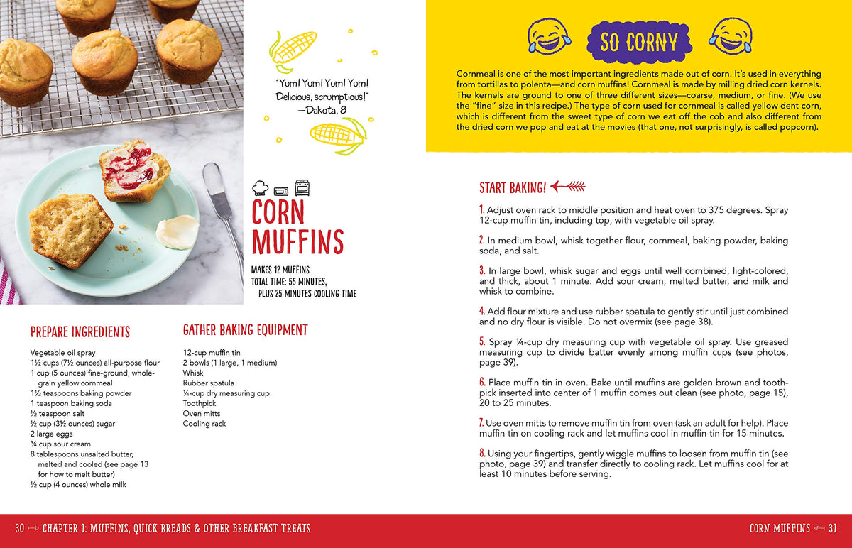 The Complete Baking Book for Young Chefs: 100+ Sweet and Savory Recipes that You'll Love to Bake, Share and Eat!