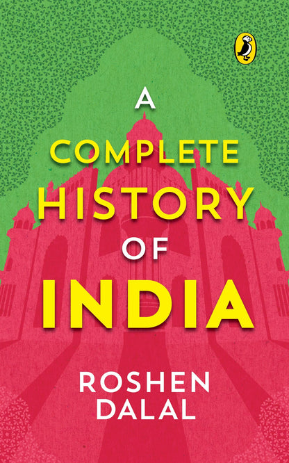 A Complete History of India, One-stop introduction to Indian history for Children: From Harappa Civilization to the Narendra Modi government