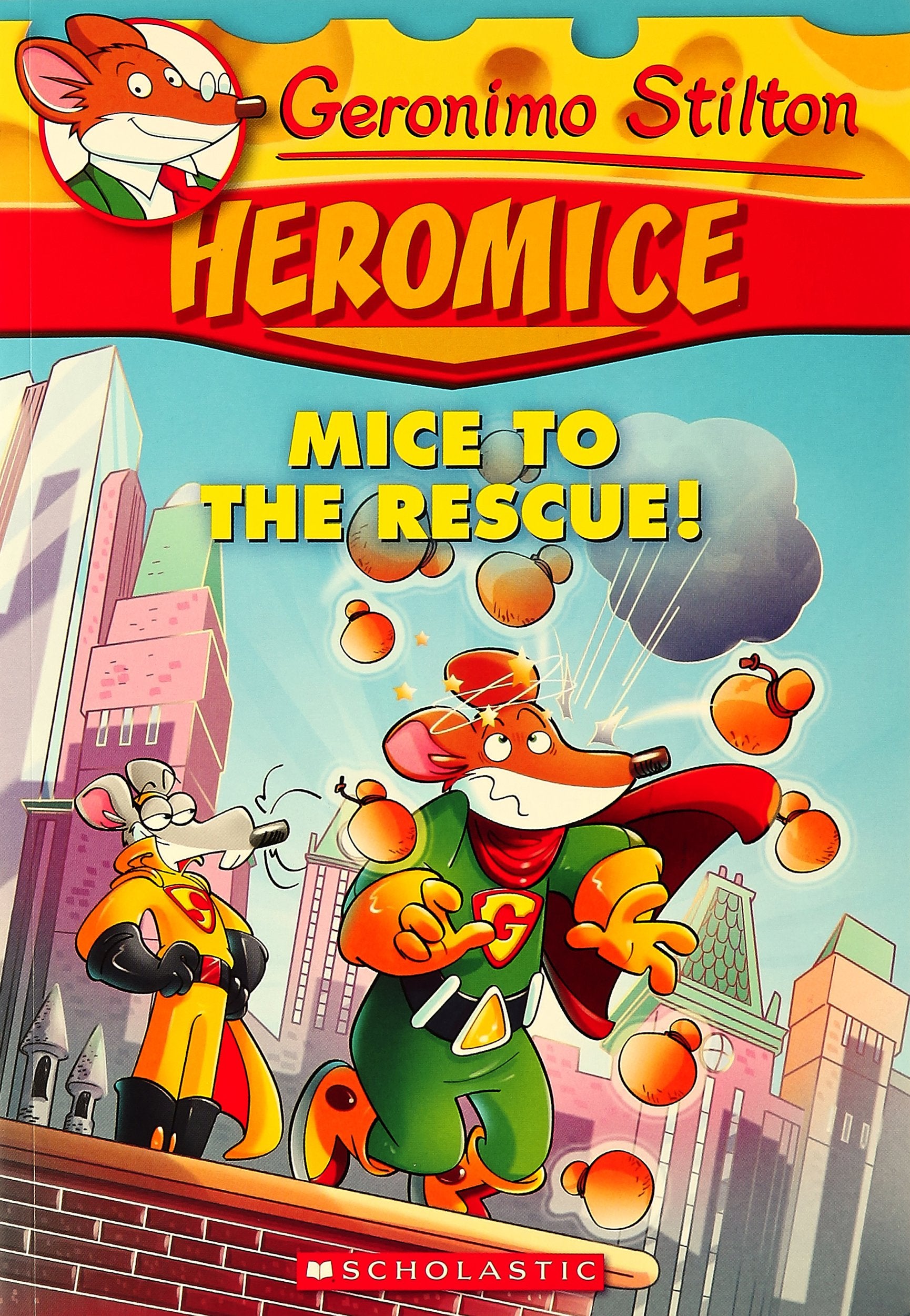 Geronimo Stilton Heromice: Mice of The Rescue - 1 by Geronimo Stilton book cover