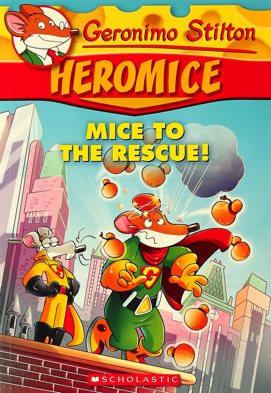 Geronimo Stilton Heromice: Mice of The Rescue - 1 by Geronimo Stilton book cover