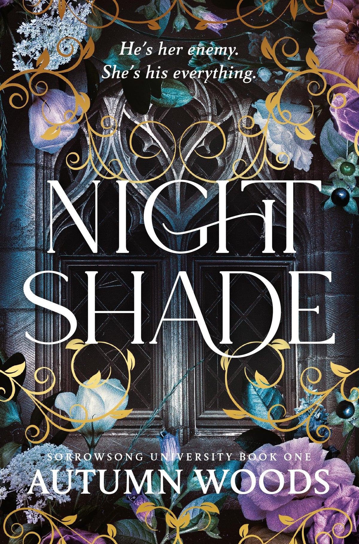 Nightshade: A Dark Academia Romance of Revenge and Forbidden Love (Sorrowsong University)
