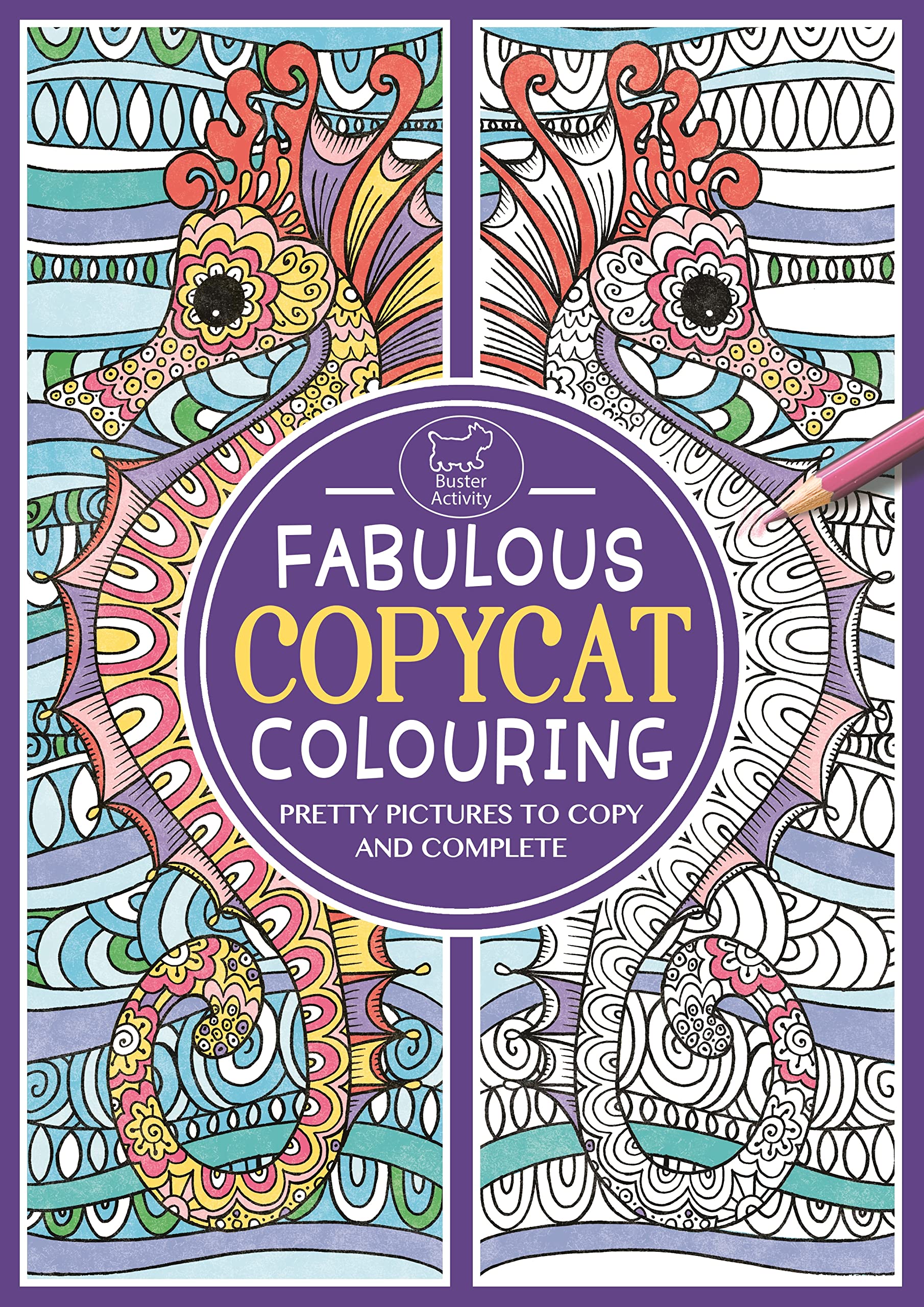 Fabulous Copycat Colouring: Pretty Pictures to Copy and Complete book cover
