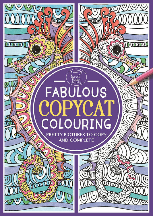 Fabulous Copycat Colouring: Pretty Pictures to Copy and Complete book cover