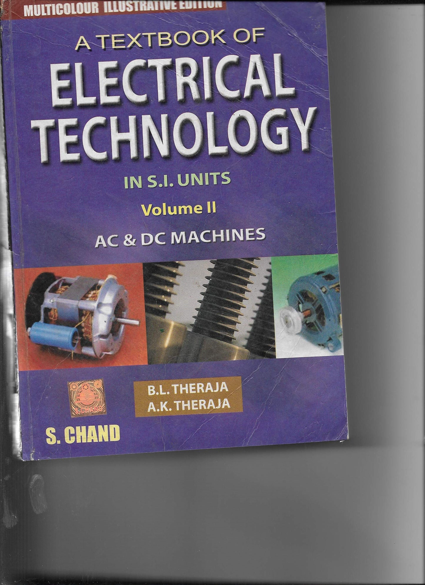 A Textbook of Electrical Technology Volume II : AC And DC Machines