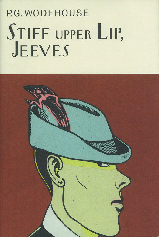 Stiff Upper Lip  Jeeves (Everyman's Library P G WODEHOUSE) by P.G. Wodehouse book cover