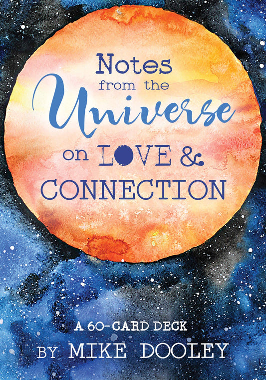 Notes from the Universe on Love & Connection: A 60-Card Deck by Mike Dooley book cover