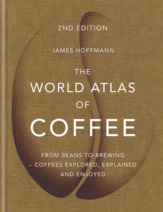 THE WORLD ATLAS OF COFFEE 
