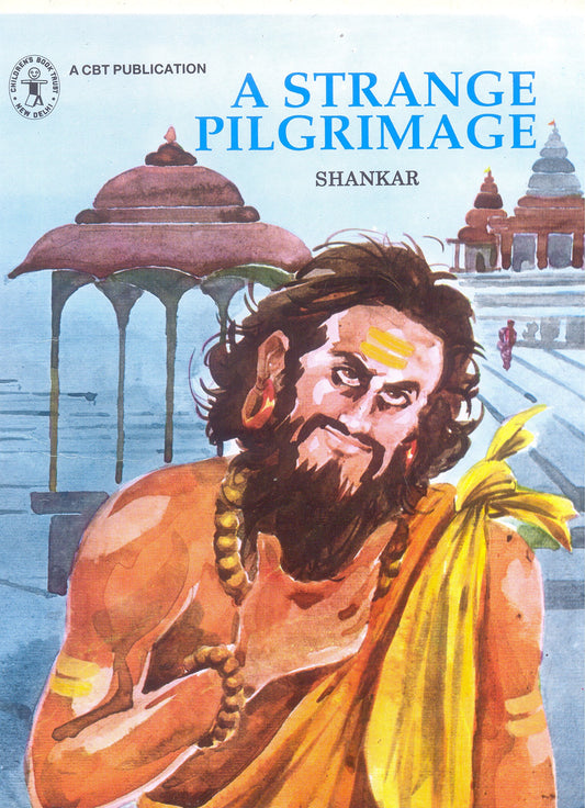 A Strange Pilgrimage (Children's Book Trust, New Delhi) book cover