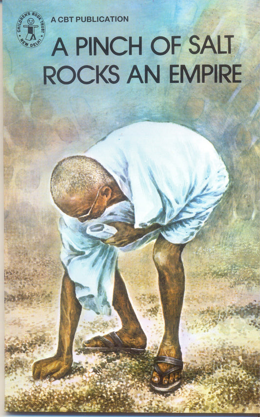 A Pinch of Salt Rocks An Empire (Children's Book Trust, New Delhi) book cover