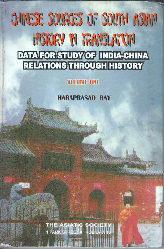 Chinese Sources of South Asian History In Translation vol 1 book cover