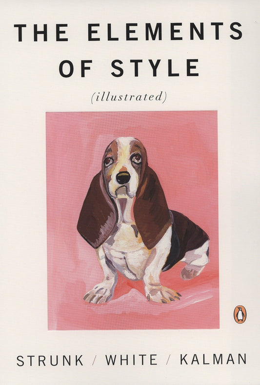 The Elements of Style Illustrated by William Strunk Jr book cover