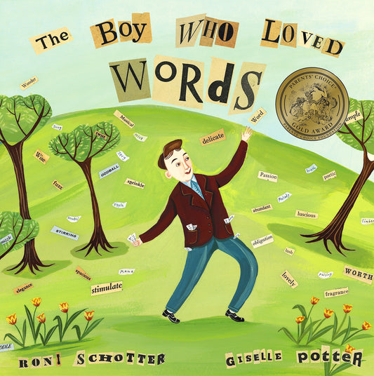 The Boy Who Loved Words by Roni SchotterGiselle Potter book cover