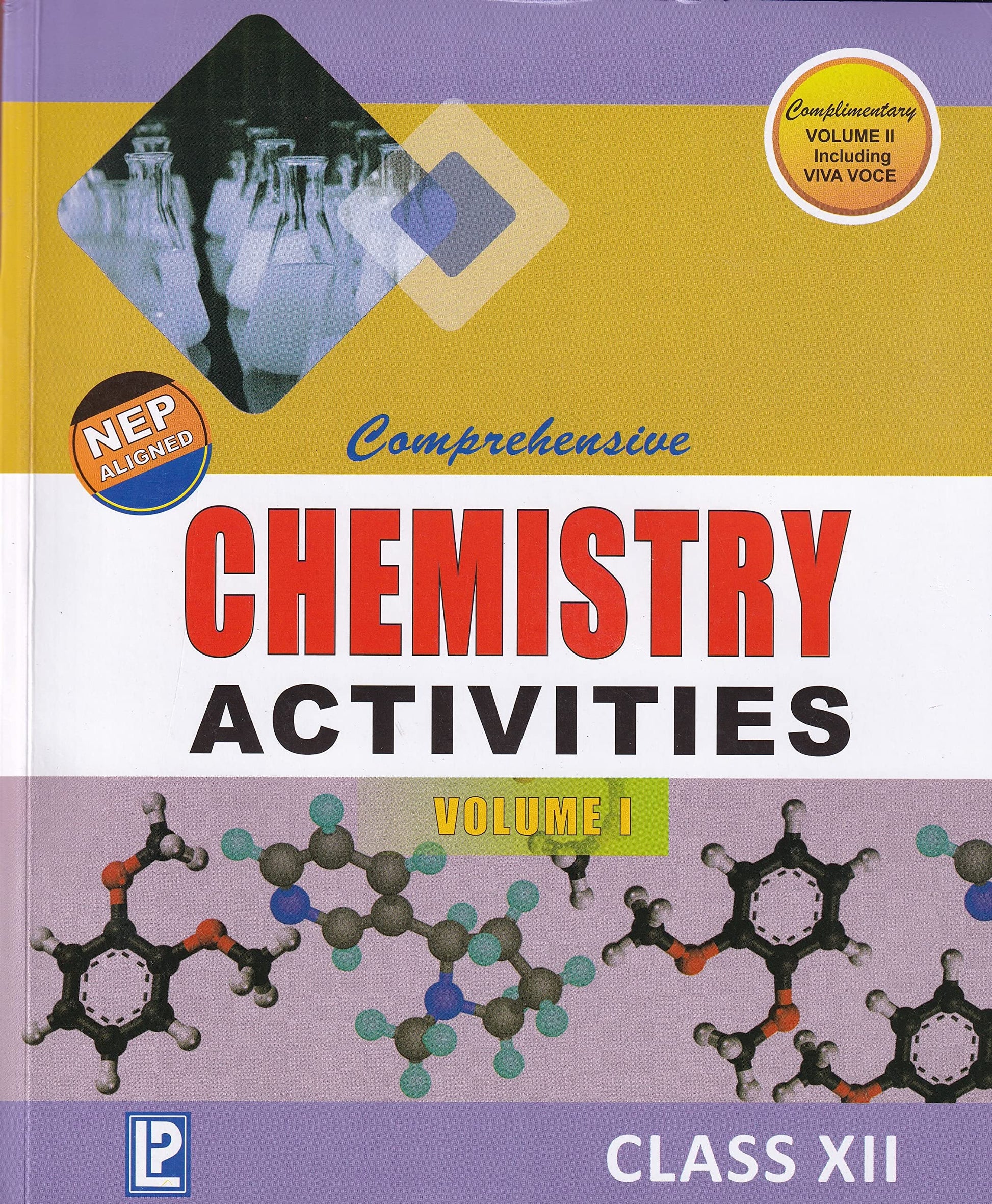 Comprehensive Chemistry Activities Volume 1 for Class 12 With Volume 2 Viva Voce - CBSE - Examination 2023-2024 by Dr. N. K. Verma (Author) book cover