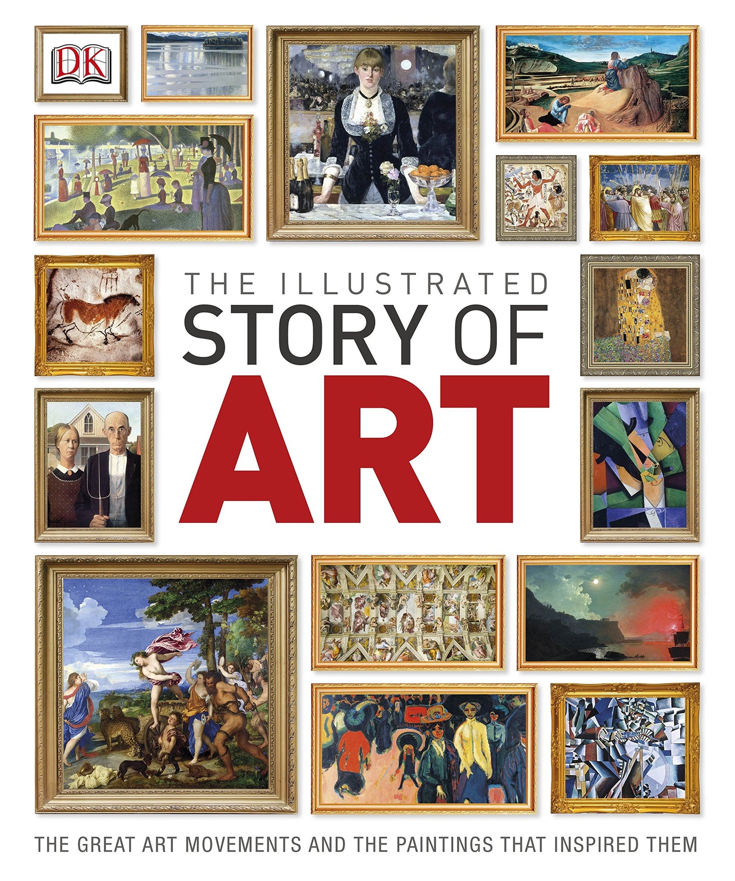 The Illustrated Story of Art: The Great Art Movements and the Paintings that Inspired them by DK book cover