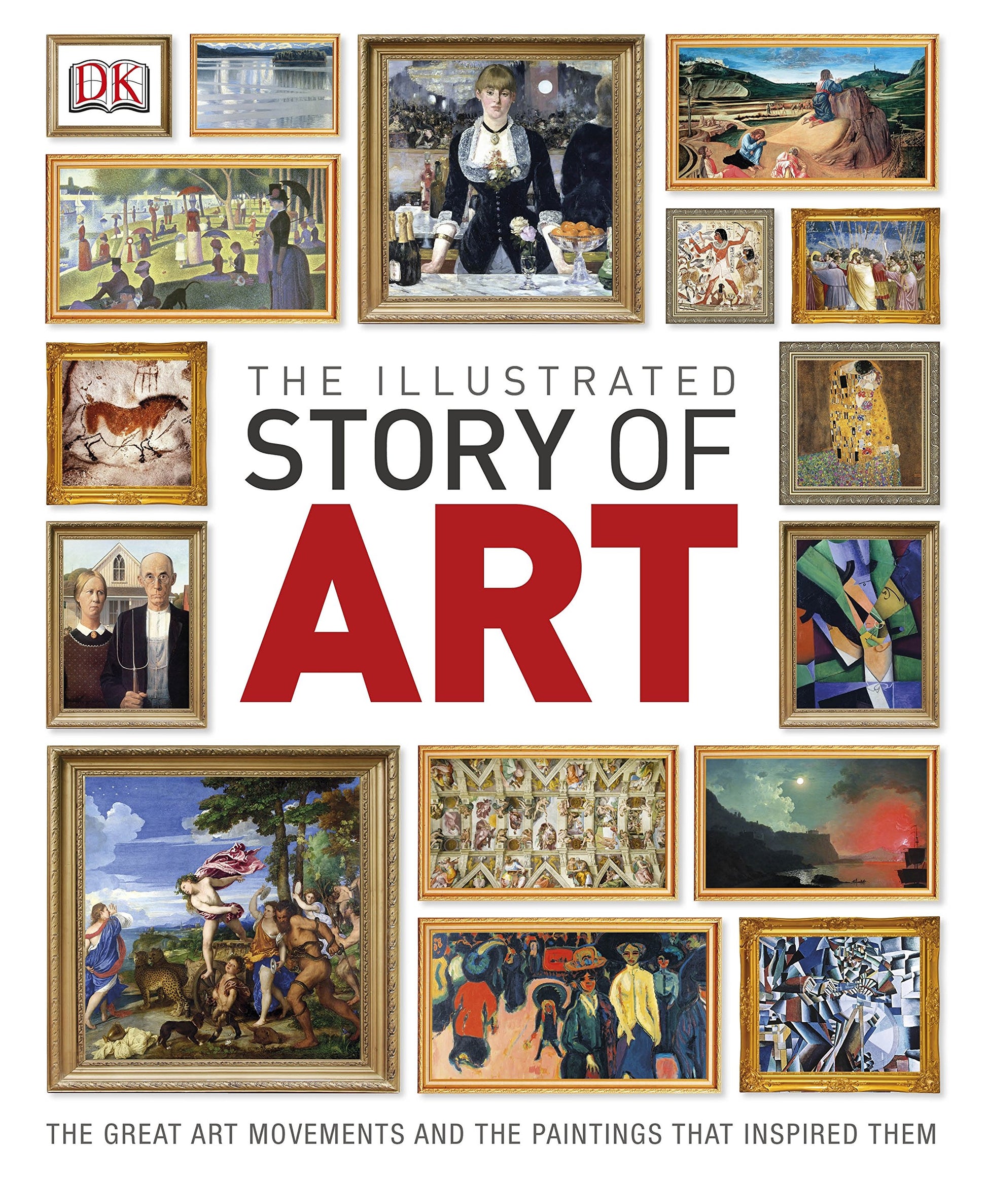 The Illustrated Story of Art: The Great Art Movements and the Paintings that Inspired them by DK book cover