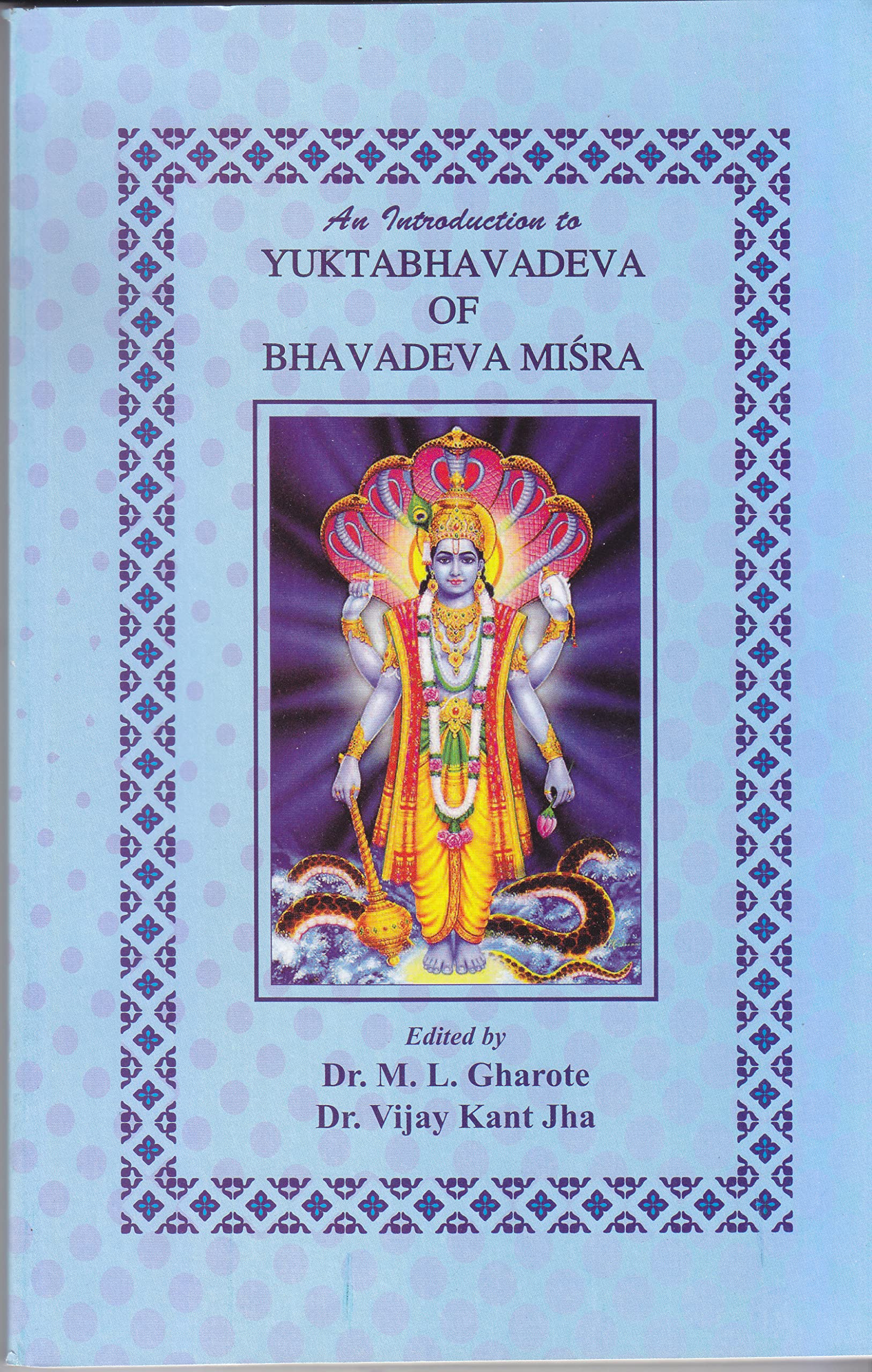 An Introduction to Yuktabhavadeva of Bhavadeva Mishra ( English Summary and Critical Appraisal) book cover