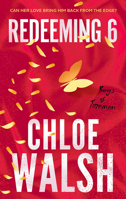 Redeeming 6: Epic, emotional and addictive romance from the TikTok phenomenon (The Boys of Tommen)