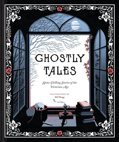 Ghostly Tales: Spine-Chilling Stories of the Victorian Age (Books for Halloween, Ghost Stories, Spooky Book)