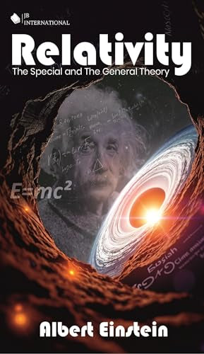 Relativity | The Special and The General Theory | A Journey into the Mind of a Genius | Albert Einstein