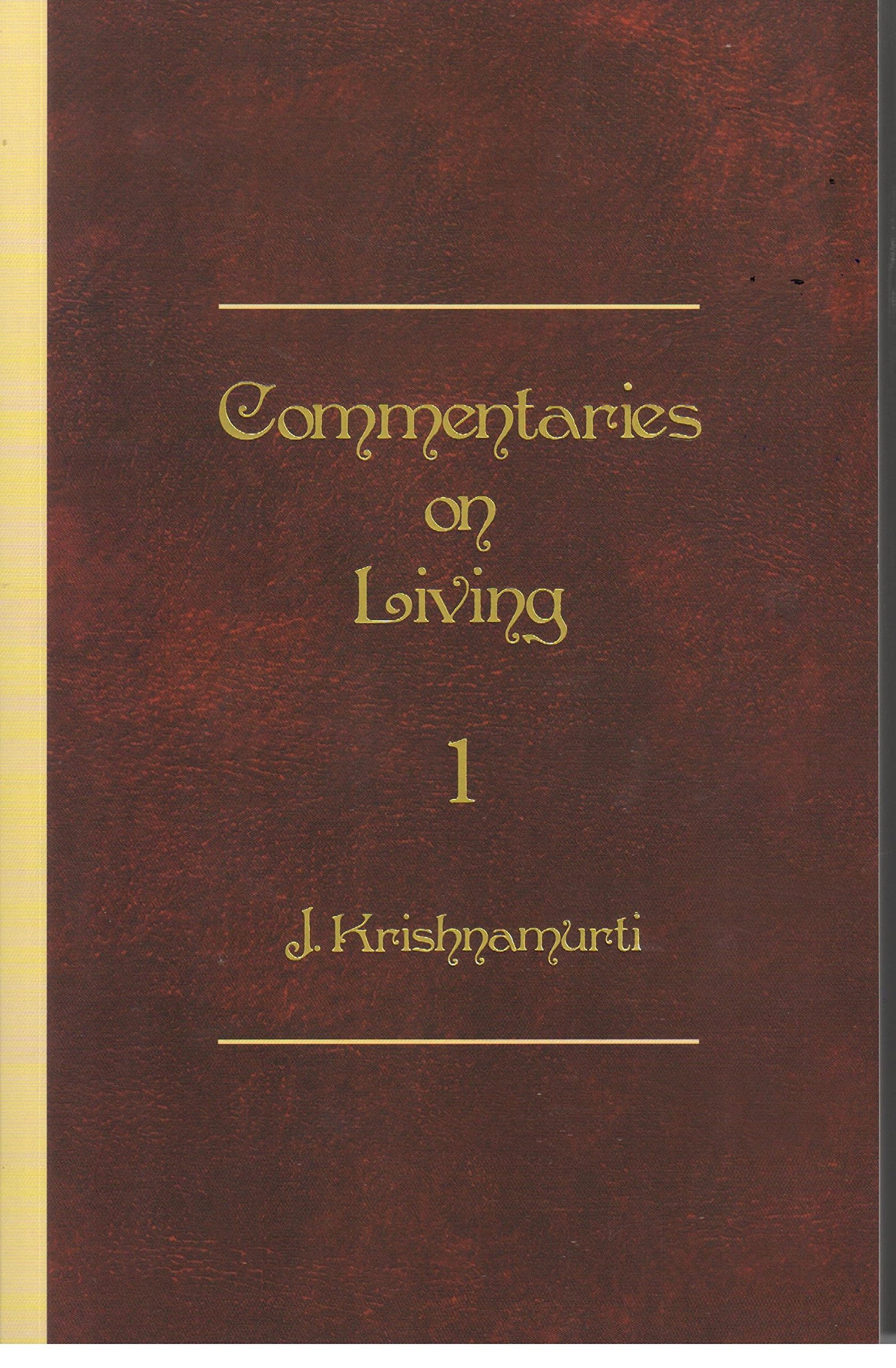 Commentaries on Living First Series book cover
