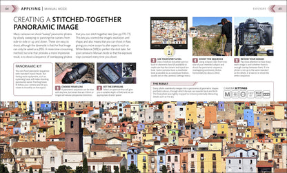 The Advanced Photography Guide: The Ultimate Step-by-Step Manual for Getting the Most from Your Digital Camera