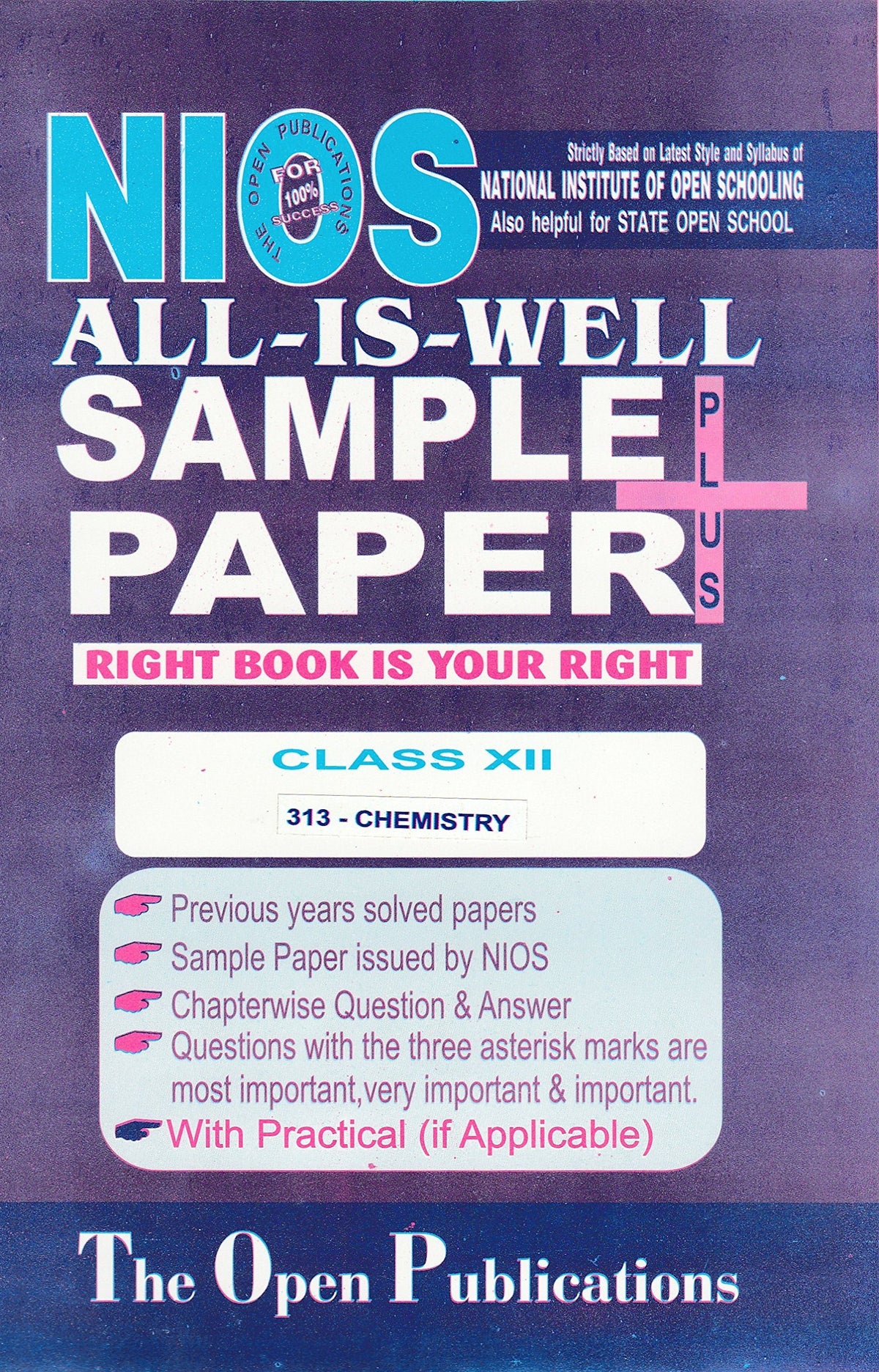 NIOS 313 Chemistry Class 12 All is Well Sample Papers with Practicals