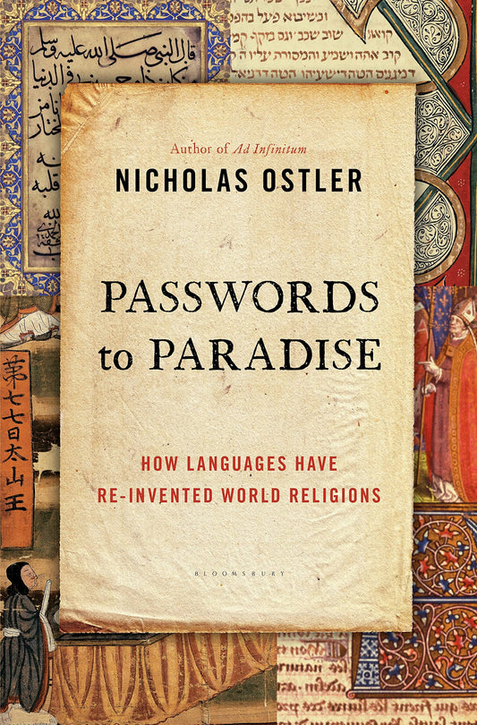 Passwords to Paradise: How Languages Have Re-invented World Religions book cover