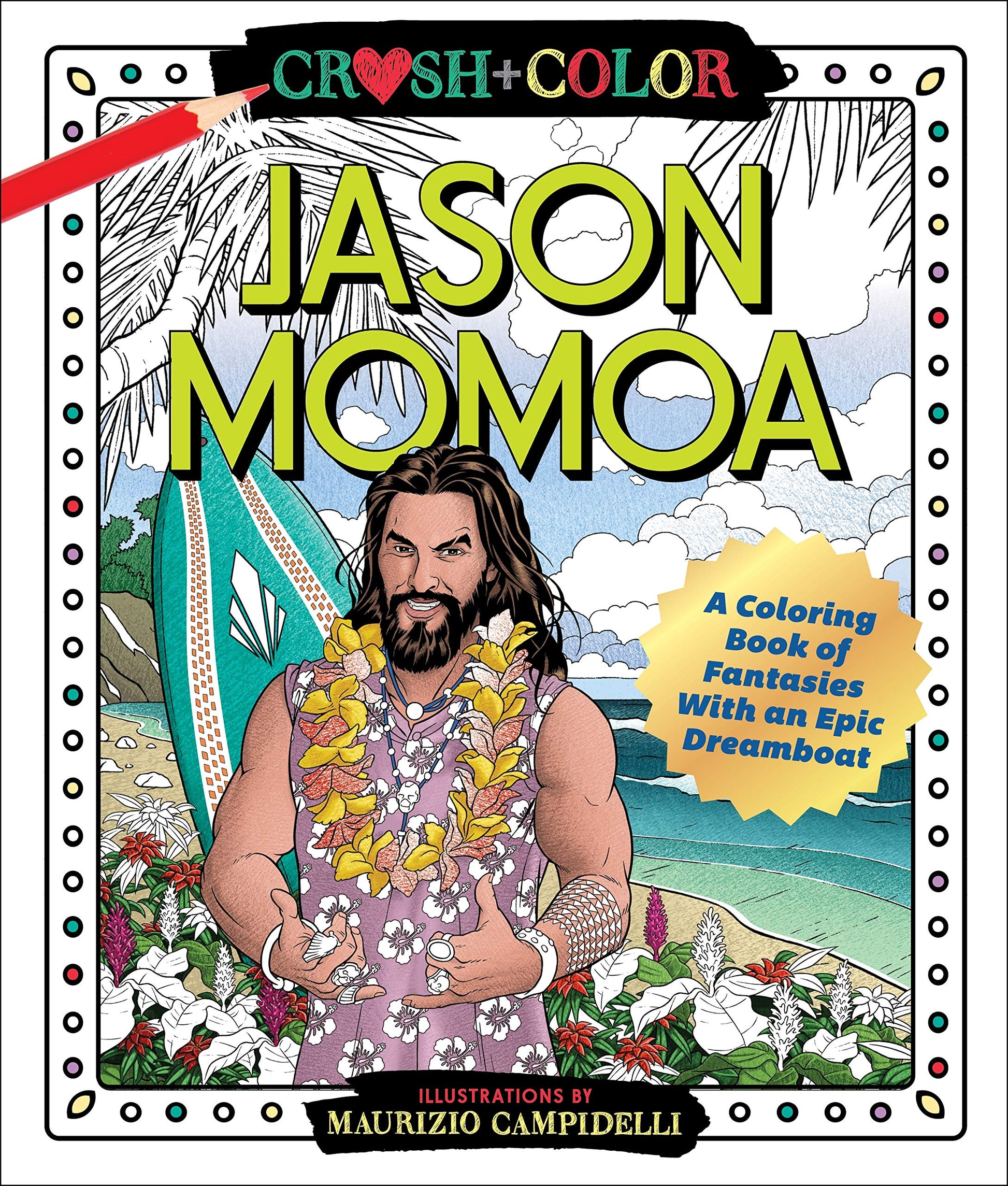 Jason Momoa (Crush & Color) book cover