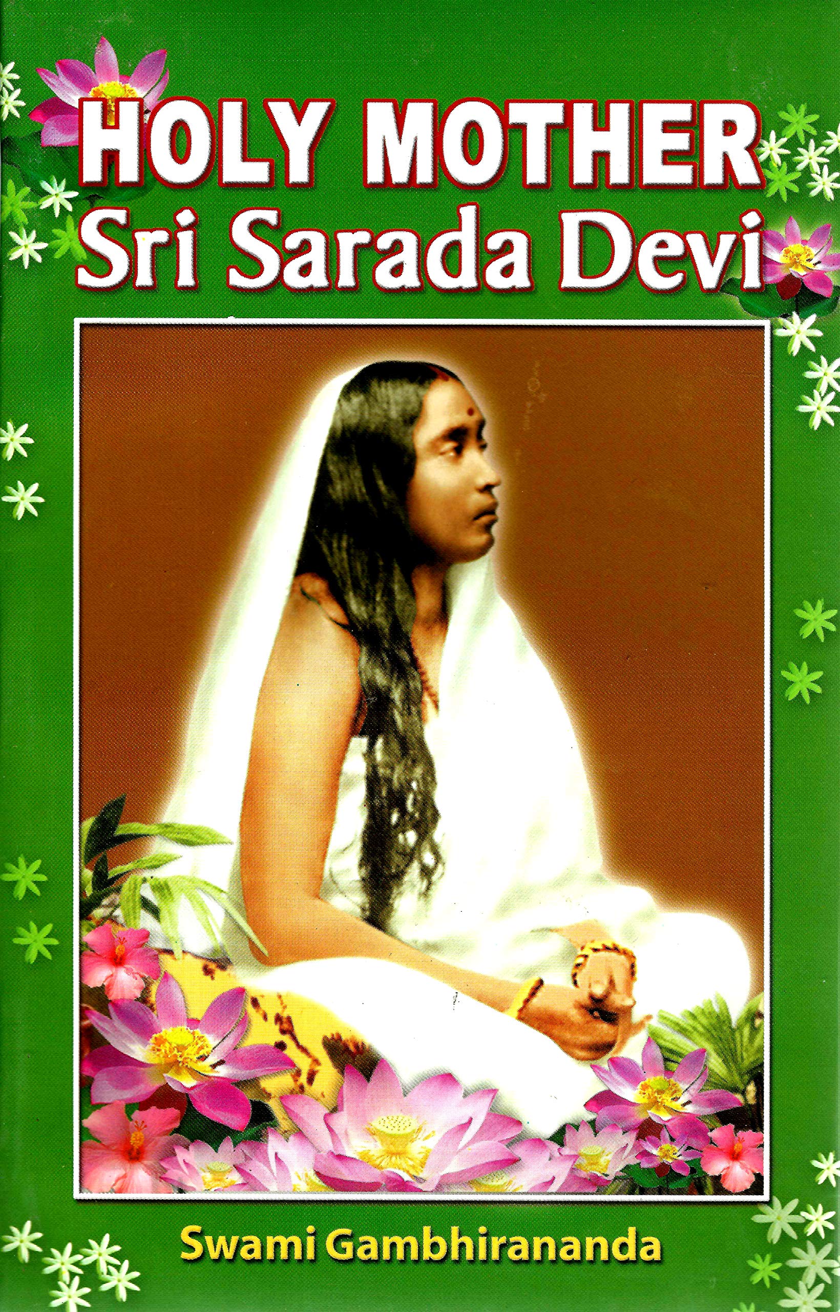 Holy Mother: Sri Sarada Devi … … … [PB] book cover