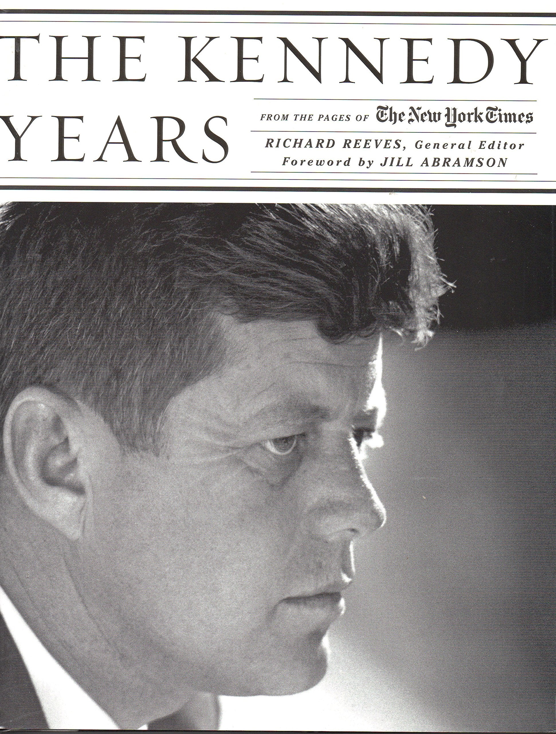 Kennedy Years: From the Pages of The New York Times book cover
