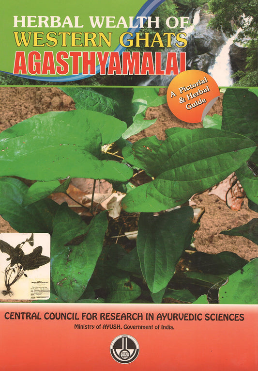 Herbal Wealth of Western Ghats Agasthyamalai: A Pictorial & Herbal Guide  book cover