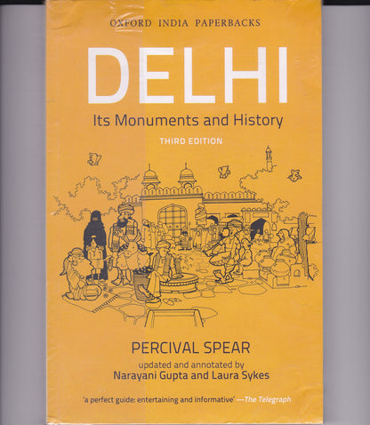 DELHI ITS MONUMENTS AND HISTORY (OIP) THIRD EDITION