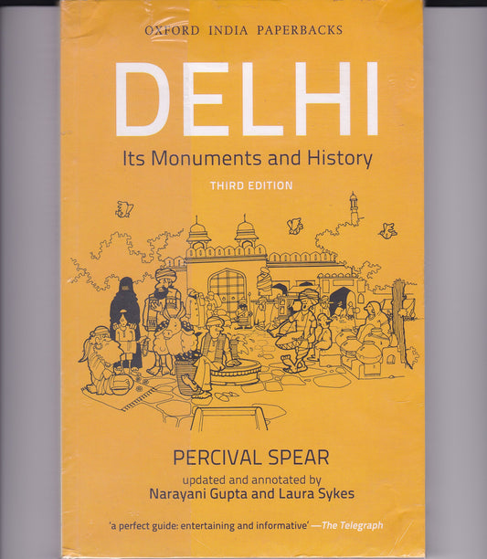 DELHI ITS MONUMENTS AND HISTORY (OIP) THIRD EDITION