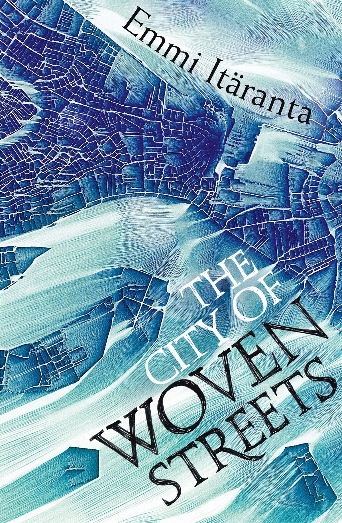 THE CITY OF WOVEN STREETS book cover