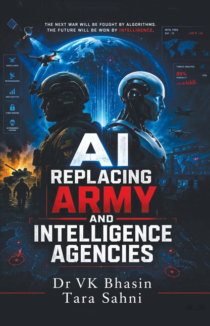 AI Replacing Army and Intelligence Agencies