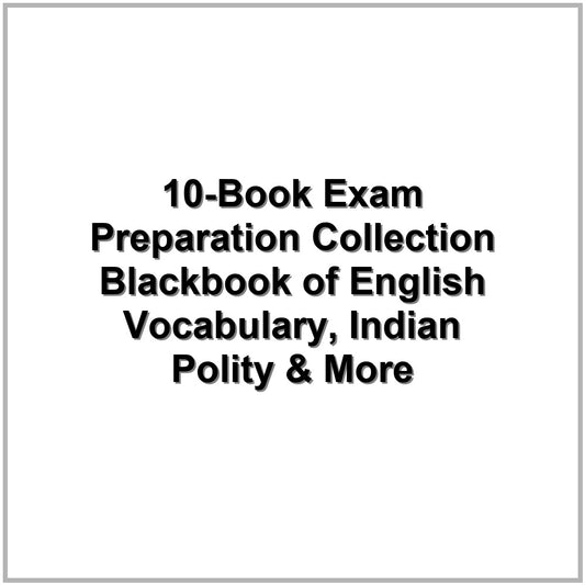 10-Book Exam Preparation Collection – Blackbook of English Vocabulary, Indian Polity & More