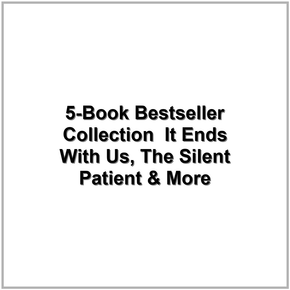 5-Book Bestseller Collection – It Ends With Us, The Silent Patient & More