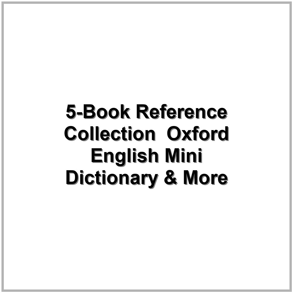 5-Book Reference Collection – Oxford English Mini Dictionary & More